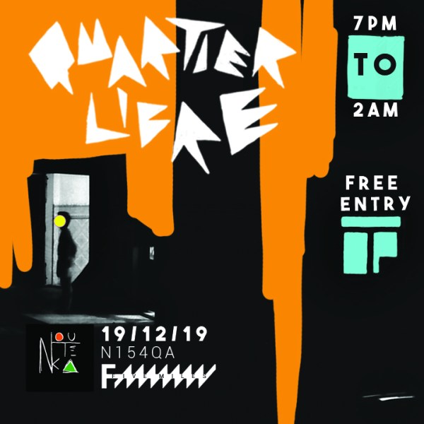 Quartier Libre #6&nbsp;(19.12.19)