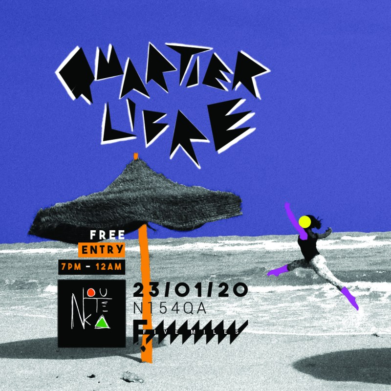 Quartier Libre #7&nbsp;(23.01.20)