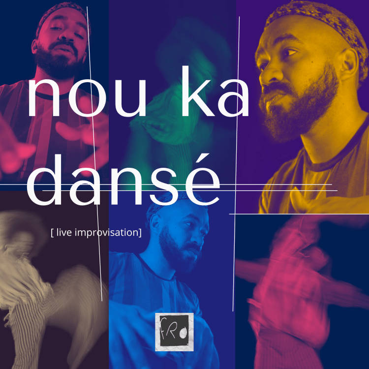 nou ka dansé [live improvisation] by&nbsp;Fro.